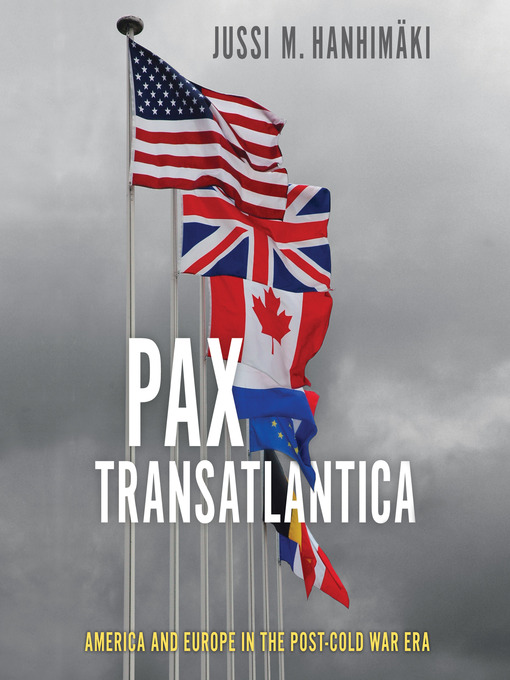 Title details for Pax Transatlantica by Jussi M. Hanhimaki - Available